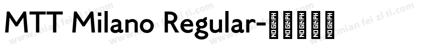 MTT Milano Regular字体转换